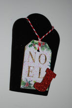 Load image into Gallery viewer, One of a kind Christmas Tags/Ornaments-Noel
